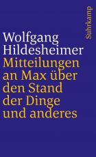 Cover-Bild Mitteilungen an Max über den Stand der Dinge und anderes