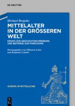 Cover-Bild Mittelalter in der größeren Welt