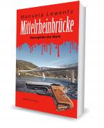 Cover-Bild Mittelrheinbrücke: Korruption bis Mord