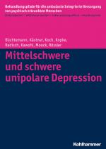 Cover-Bild Mittelschwere und schwere unipolare Depression