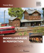 Cover-Bild Modellgebäude in Perfektion