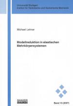 Cover-Bild Modellreduktion in elastischen Mehrkörpersystemen