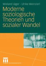 Cover-Bild Moderne soziologische Theorien und sozialer Wandel