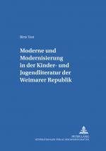 Cover-Bild «Moderne» und «Modernisierung» in der Kinder- und Jugendliteratur der Weimarer Republik