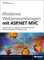 Cover-Bild Moderne Webanwendungen mit ASP.NET MVC - ASP.NET MVC im Einklang mit ASP.NET Web API, Entity Framework und JavaScript-APIs