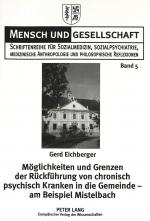 Cover-Bild Möglichkeiten und Grenzen der Rückführung von chronisch psychisch Kranken in die Gemeinde - am Beispiel Mistelbach