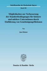 Cover-Bild Möglichkeiten zur Verbesserung der Standortbedingungen für kleinere und mittlere Unternehmen durch Einführung von Genehmigungsfiktionen.