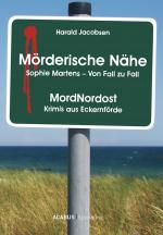 Cover-Bild Mörderische Nähe. Sophie Martens - Von Fall zu Fall