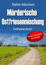 Cover-Bild Mörderische Ostfriesenmischung. Ostfrieslandkrimi