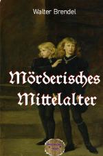 Cover-Bild Mörderisches Mittelalter