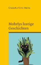 Cover-Bild Mohrlys lustige Geschichten