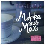 Cover-Bild Mokka mit Max