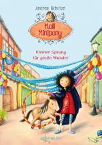 Cover-Bild Molli Minipony - Kleiner Sprung für große Wunder (Molli Minipony, Bd. 3)