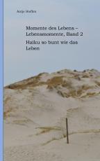 Cover-Bild Momente des Lebens - Lebensmomente Band 2