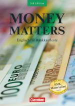 Cover-Bild Money Matters - Englisch für Bankkaufleute - Third Edition - B1-Mitte B2