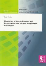 Cover-Bild Monitoring kritischer Prozess- und Projektaktivitäten mithilfe persönlicher Assistenten