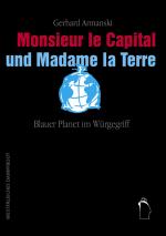 Cover-Bild Monsieur le Capital und Madame la Terre