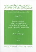 Cover-Bild Montanarchäologie und Wirtschaftsgeschichte des Bergbaus im Schauinsland vom 13. Jahrhundert bis um 1800