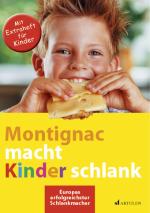 Cover-Bild Montignac macht Kinder schlank