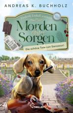 Cover-Bild Morden ohne Sorgen - Die schöne Tote von Sanssouci