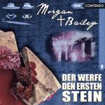 Cover-Bild Morgan & Bailey 9: Der werfe den ersten Stein