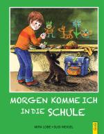 Cover-Bild Morgen komme ich in die Schule