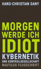 Cover-Bild Morgen werde ich Idiot