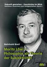 Cover-Bild Moritz Löwi – Philosophie als Theorie der Subjektivität