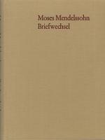 Cover-Bild Moses Mendelssohn: Briefwechsel der letzten Lebensjahre