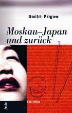 Cover-Bild Moskau-Japan und zurück