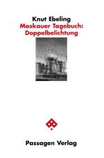 Cover-Bild Moskauer Tagebuch: Doppelbelichtung