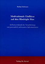 Cover-Bild Motivationale Einflüsse auf den Hindsight Bias