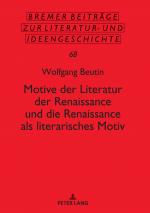 Cover-Bild Motive der Literatur der Renaissance und die Renaissance als literarisches Motiv