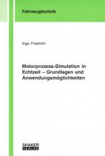 Cover-Bild Motorprozess-Simulation in Echtzeit – Grundlagen und Anwendungsmöglichkeiten