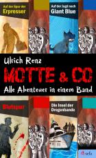 Cover-Bild Motte & Co. Alle Abenteuer in einem Band