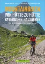 Cover-Bild Mountainbiken von Hütte zu Hütte Bayerische Hausberge