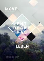 Cover-Bild Move - Entdecke das Leben