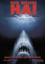 Cover-Bild MovieCon Sonderband: Der Weisse Hai – Analysen und Hintergründe