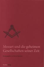 Cover-Bild Mozart und die geheimen Gesellschaften seiner Zeit