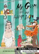 Cover-Bild Mr Gum und der fettige Ingo