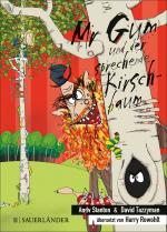 Cover-Bild Mr Gum und der sprechende Kirschbaum