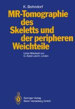 Cover-Bild MR-Tomographie des Skeletts und der peripheren Weichteile