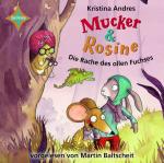 Cover-Bild Mucker & Rosine Die Rache des ollen Fuchses