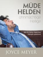 Cover-Bild Müde Helden - ohnnächtige Heilige