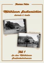 Cover-Bild Mühlhäuser Stadtansichten damals & heute