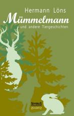 Cover-Bild Mümmelmann und andere Tiergeschichten