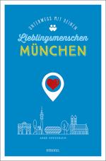 Cover-Bild München. Unterwegs mit deinen Lieblingsmenschen