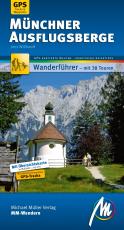 Cover-Bild Münchner Ausflugsberge MM-Wandern Wanderführer Michael Müller Verlag