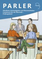 Cover-Bild Mündliche Schulaufgaben und Klassenarbeiten Französisch für die Oberstufe - Prüfungsband