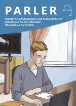 Cover-Bild Mündliche Schulaufgaben und Klassenarbeiten Französisch für die Oberstufe - Übungsbuch für Schüler